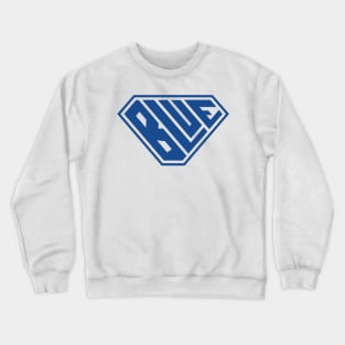 Blue SuperEmpowered (Blue) Crewneck Sweatshirt